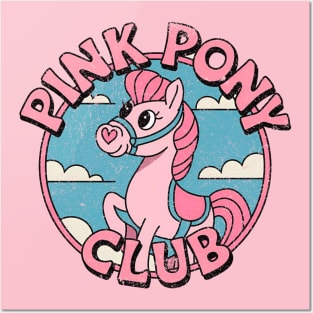 Pink-Pony-Club Posters and Art